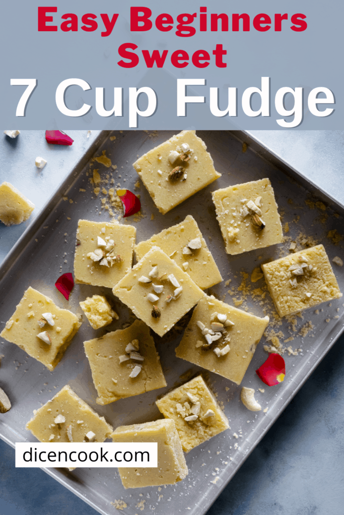 Seven cup burfi